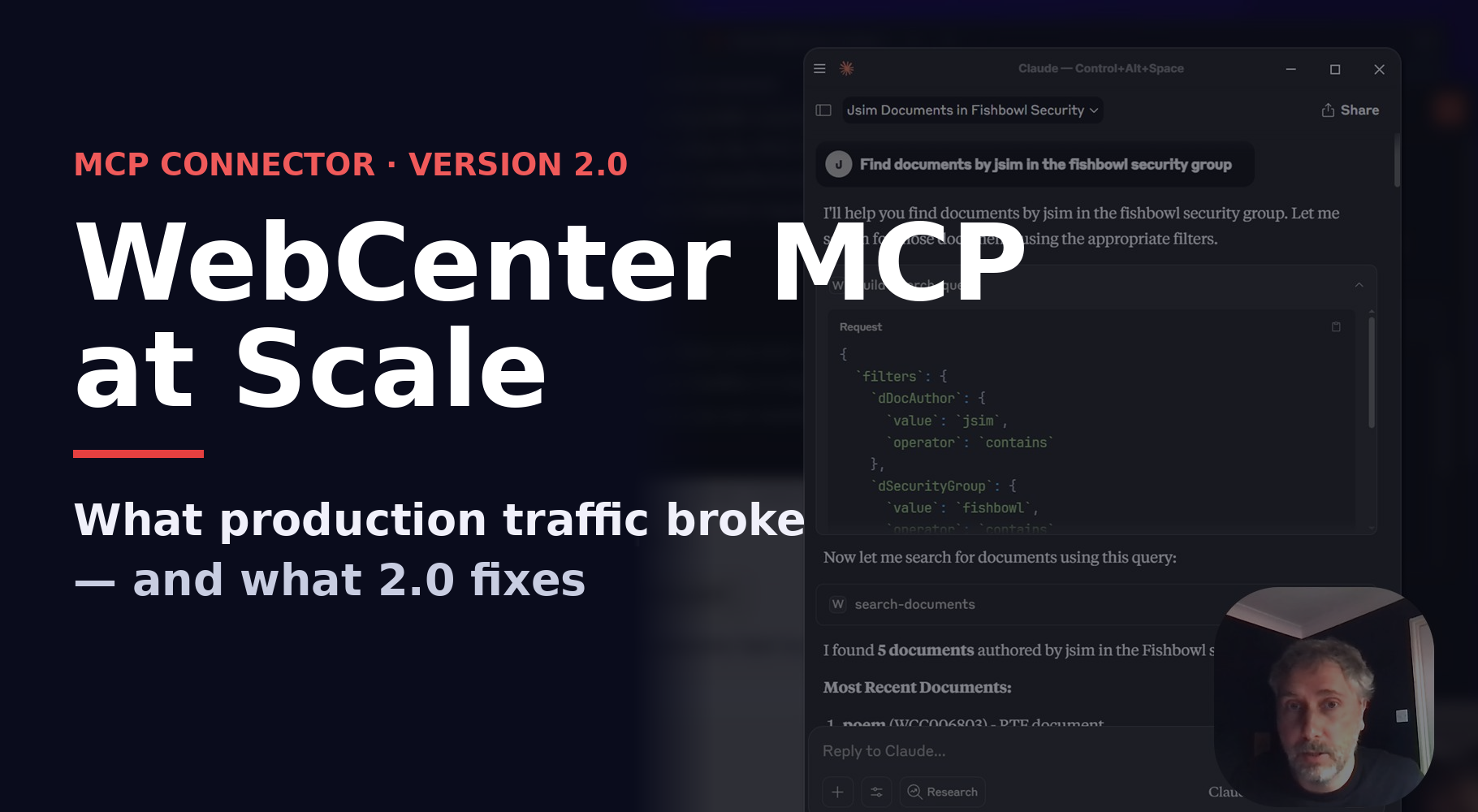 WebCenter MCP Connector at Scale — What Production Traffic Broke and What 2.0 Fixes