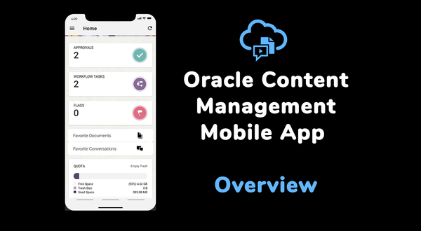 The Oracle Content Management Mobile App